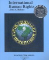 International Human Rights (Black Letter Series) (Black Letter Law) - Linda A. Malone