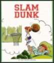 Slam Dunk - Janie Spaht Gill, Bob Reese