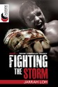 Fighting the Storm (Cageside Chronicles: Tommy Knuckles Trilogy 1) - Jarrah Loh