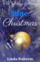 A Very Merry Blue Christmas - Linda Poitevin