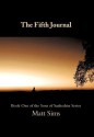 The Fifth Journal: Book One of the Sons of Sanhedrin Series - Matt Sims