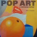 Pop Art: A Continuing History - Marco Livingstone