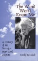 The Wind Won't Know Me: A History of the Navajo-Hopi Dispute - Emily Benedek