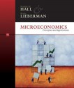 By Robert E. Hall, Marc Lieberman: Microeconomics: Principles and Applications Fourth (4th) Edition - Robert E. Hall