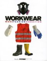 Workwear: Work Fashion Seduction - Oliviero Toscani, Olivier Saillard