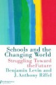 Schools and the Changing World - Benjamin Levin