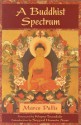 A Buddhist Spectrum: Contributions to the Christian-Buddhist Dialogue - Marco Pallis, Seyyed Hossein Nasr