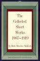 The Collected Short Works, 1907-1919 - Bess Streeter Aldrich, Carol Miles Petersen