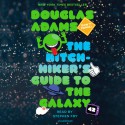 The Hitchhiker's Guide to the Galaxy - Stephen Fry, Douglas Adams