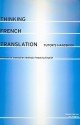 Thinking French Translation Tutor's Handbook: A Course in Translation Method: French to English [With CD (Audio)] - Sandor Hervey, Ian Higgins