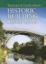 Structures & Construction in Historic Building Conservation - Michael Forsyth