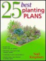 25 Best Planting Plans - Noël Kingsbury, Sharron Long