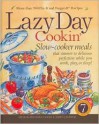 Lazy Day Cookin' - Phyllis Pellman Good, Dawn J. Ranck