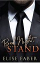 Bad Night Stand - Elise Faber