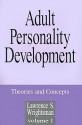 Adult Personality Development: Volume 1: Theories and Concepts - Lawrence S. Wrightsman Jr.