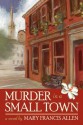 Murder in a Small Town - Mary Allen