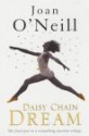 Daisy Chain Dream - Joan O'Neill