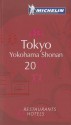 Michelin Guide Tokyo Yokohama Shonan: Restaurants & Hotels - Michelin Travel Publications