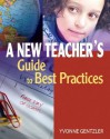 A New Teacher's Guide to Best Practices - Yvonne S. Gentzler