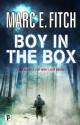 Boy in the Box (Fiction Without Frontiers) - Marc E Fitch