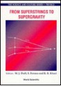 From Superstrings to Supergravity - Infn Eloisatron Project, M.J. Duff, S. Ferrara