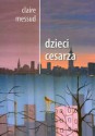 Dzieci cesarza - Claire Messud