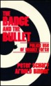 The Badge And The Bullet: Police Use Of Deadly Force - Peter Scharf