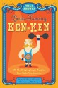 Will Shortz Presents Brain-Training KenKen: 100 Challenging Logic Puzzles That Make You Smarter - Will Shortz, Tetsuya Miyamoto, KenKen Puzzle, LLC