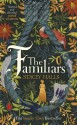 The Familiars - Stacey Halls