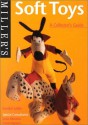 Miller's: Soft Toys: A Collector's Guide - Frankie Leibe, Daniel Agnew, Leyla Maniera