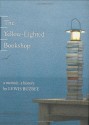 The Yellow-Lighted Bookshop - Lewis Buzbee