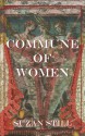 Commune Of Women - Suzan Still