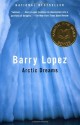 Arctic Dreams - Barry Lopez