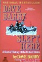 Dave Barry Slept Here: A Sort of History of the United States - Dave Barry