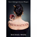 Preservation - Rachael Wade