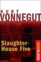 Slaughterhouse Five - Kurt Vonnegut