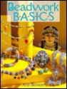 Beadwork Basics - Ann Benson