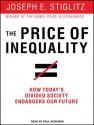 The Price of Inequality: How Today's Divided Society Endangers Our Future - Joseph E. Stiglitz