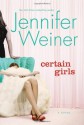 Certain Girls - Jennifer Weiner