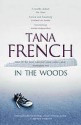 In the Woods - Tana French