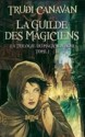 La guilde des Magiciens. (La trilogie du magicien noir, tome 1) - Trudi Canavan