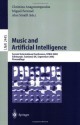 Music and Artificial Intelligence: Second International Conference, ICMAI 2002, Edinburgh, Scotland, UK, September 12-14, 2002, Proceedings (Lecture Notes ... / Lecture Notes in Artificial Intelligence) - Christina Anagnostopoulou, Miguel Ferrand, Alan Smaill