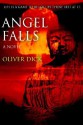 Angel Falls: Life Is a Game to Be Lost by Those Best at It. - Oliver Dick