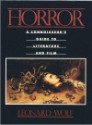 Horror: A Connoisseur's Guide to Literature and Film - Leonard Wolf