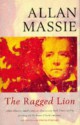 The Ragged Lion - Allan Massie