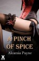 A Pinch Of Spice - Alcamia Payne