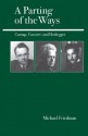 A Parting of the Ways: Carnap, Cassirer, and Heidegger - Michael Friedman