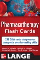 Pharmacotherapy Flash Cards - Ann Lloyd, Michelle Condren, Kimberly Crosby, Kelly Murray, Jeremy Johnson