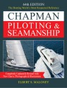 Chapman Piloting & Seamanship 64th Edition: The Boating World's Most Respected Reference, Completely Updated & Revised with New Charts, Photographs & Illustrations - Elbert S. Maloney