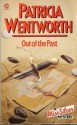 Out Of The Past - Patricia Wentworth